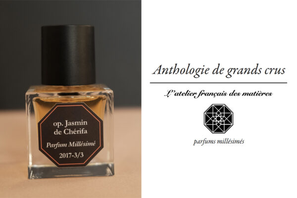 Perfume Opus: Jasmin de Chérifa
