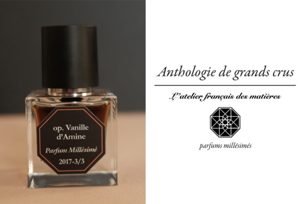 Perfume Opus: Vanille d’Amine